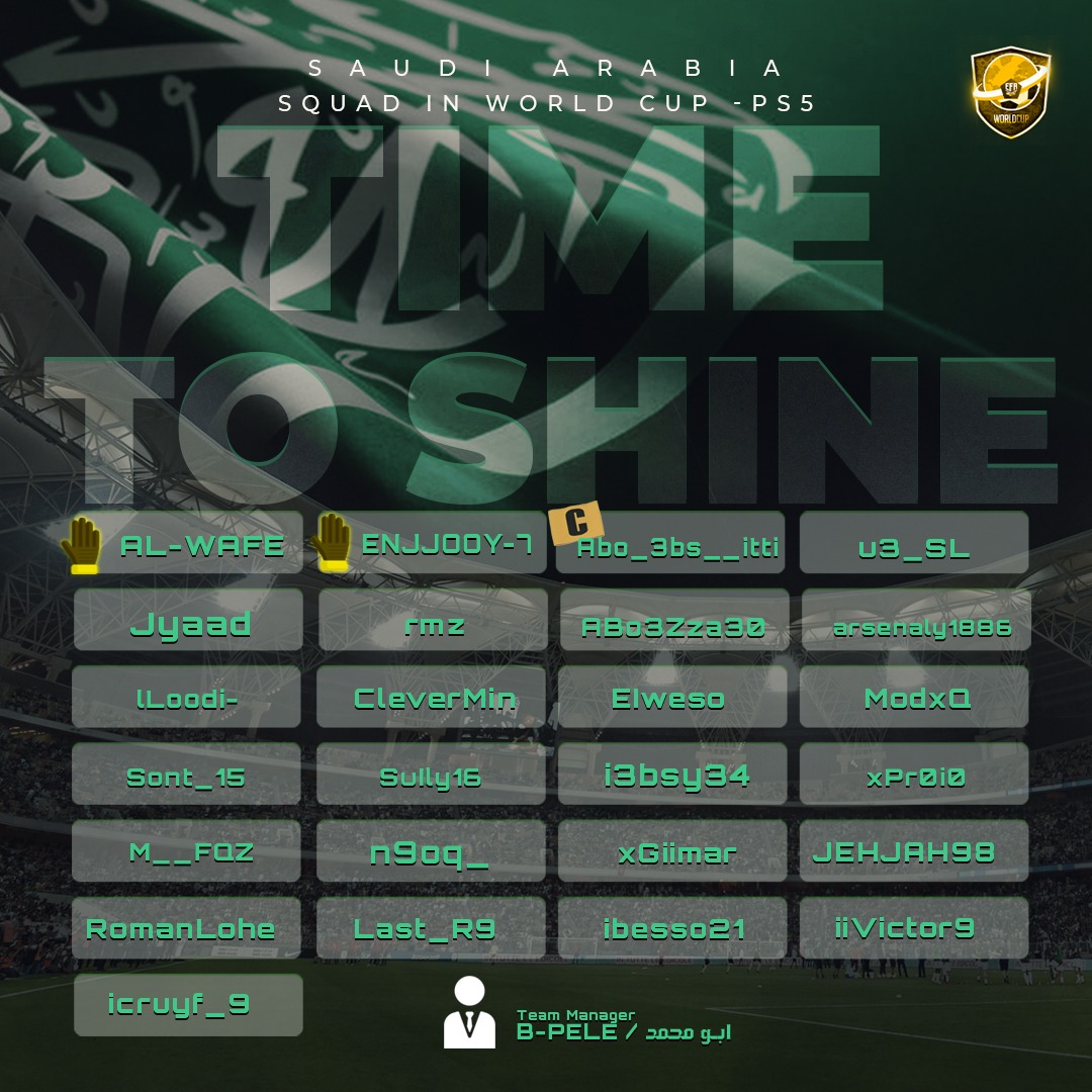 ❇️ The final list to represent the Saudi team❇️

🇸🇦 بالتوفيق يا الأخضر و فالكم البطولة بإذن الله 🇸🇦

🏆كاس العالم🏆
#PS5
#FIFA23
<a href="/EfaEsports/">EFA ESports</a>