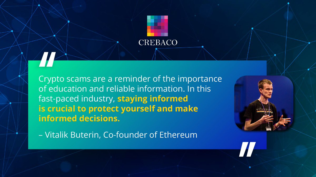 CREBACOGlobal's tweet image. &quot;Crypto scams are a reminder of the importance of education and reliable information. In this fast-paced industry, staying informed is crucial to protect yourself and make informed decisions&quot;

– @VitalikButerin, Co-founder of @ethereum

#ETH #crebaco #BlockchainResearch #insights