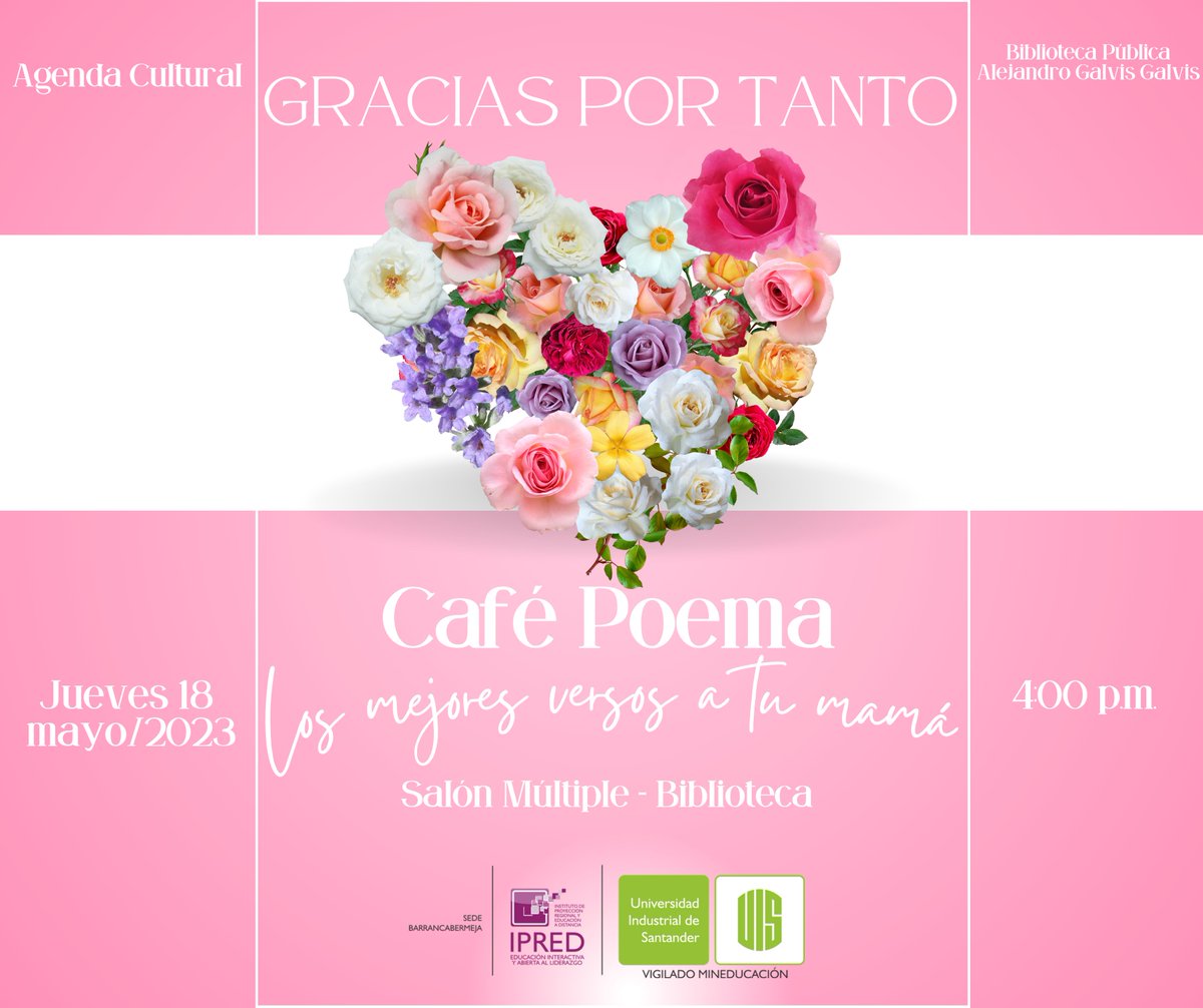 Es #hoy 📷 Los invitamos a participar de la sesión de Café Poema, hoy rindiendo un homenaje a las madres con hermosos versos y poemas 📷
Esta actividad es promovida por la Agenda Cultural de la Biblioteca Pública Alejandro Galvis Galvis ¡Los esperamos!
#UISBarrancabermeja