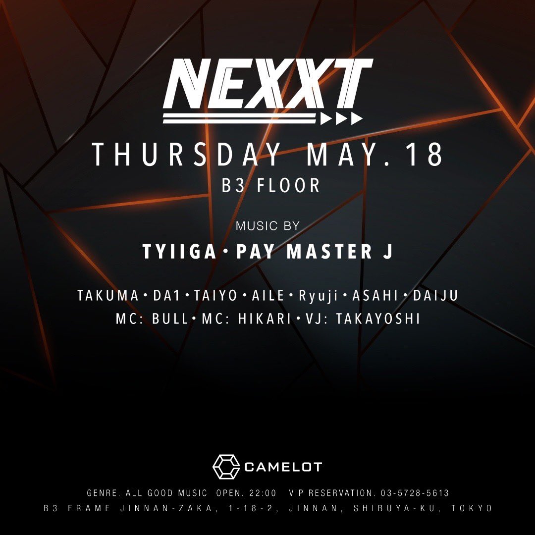 club_camelot's tweet photo. 👑TONIGHT👑
EVERY THURSDAY
【NEXXT】

🌸Welcome Spring Instagram Campaign🌸
男性 : 1000円/2ドリンク
女性 : 500円/4ドリンク

INTERNATIONAL GUESTS
Admission FREE！

DJs : TYIIGA,PAY MASTER J
TAKUMA,DA1,TAIYO,AILE,RYUJI,ASAHI,Rei,DAIJU
MCs : BULL,HIKARI
VJ : TAKAYOSHI https://t.co/AWdS3do51N