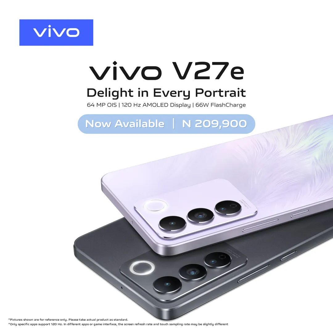 vivo__Nigeria's tweet photo. The highly anticipated #V27e is finally here! π Flaunt your style and take the lead with this powerful device.
Available in all authorised stores nationwide.
#DelightInEveryPortrait
#vivoV275G https://t.co/E5pMlK3iwt