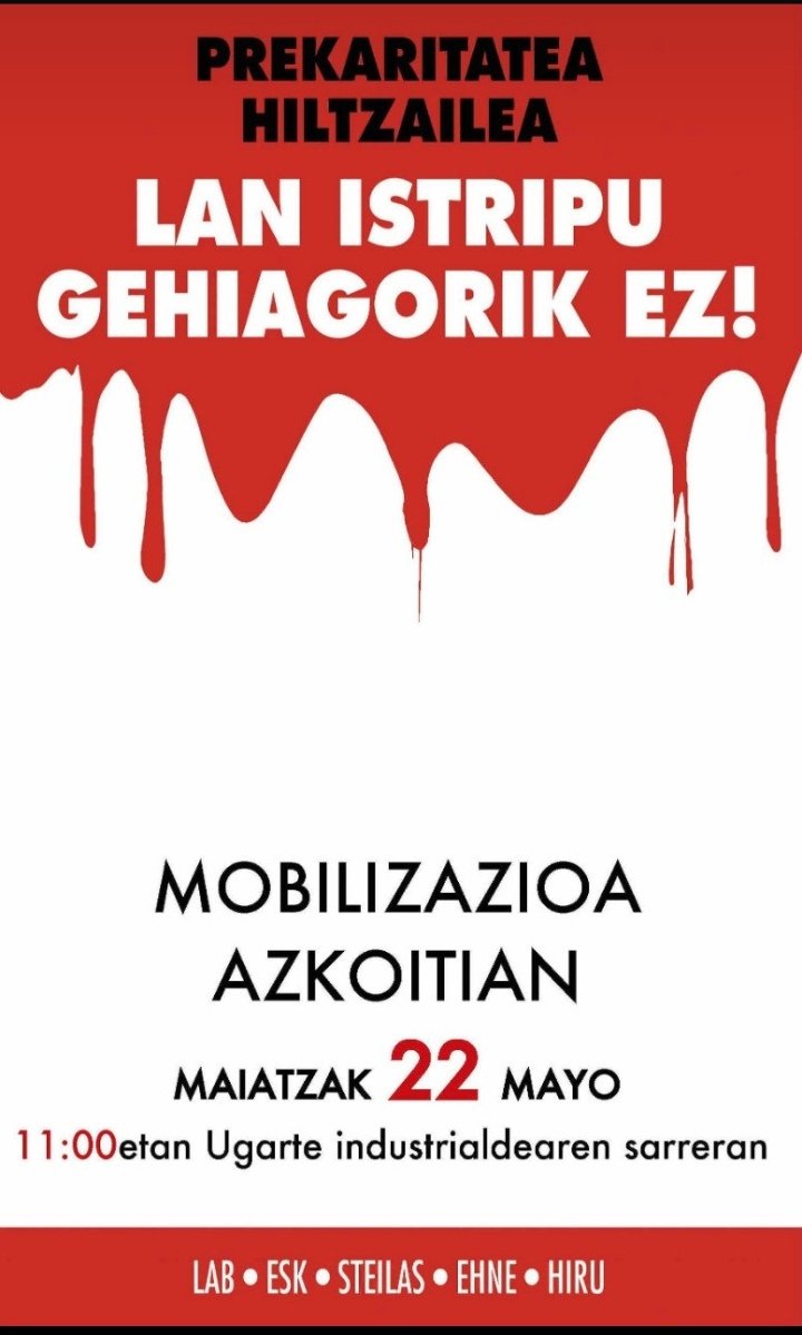 LanOsasunaLAB's tweet photo. 🚨 LAB, ESK, STEILAS, EHNE eta HIRU intersindikala mobilizatuko da #Azkotia-n, 62 urteko langilearen heriotza salatzeko. 

📅 Maiatzak 22, astelehena. 
⏲️ 11:00
📍Ugarte Industrialdearen sarrera

Parte hartu! ElkarrEKIN indartsuago! 

#PatronalaetaJaurlaritzaArduradun https://t.co/fyZEzDxCDg