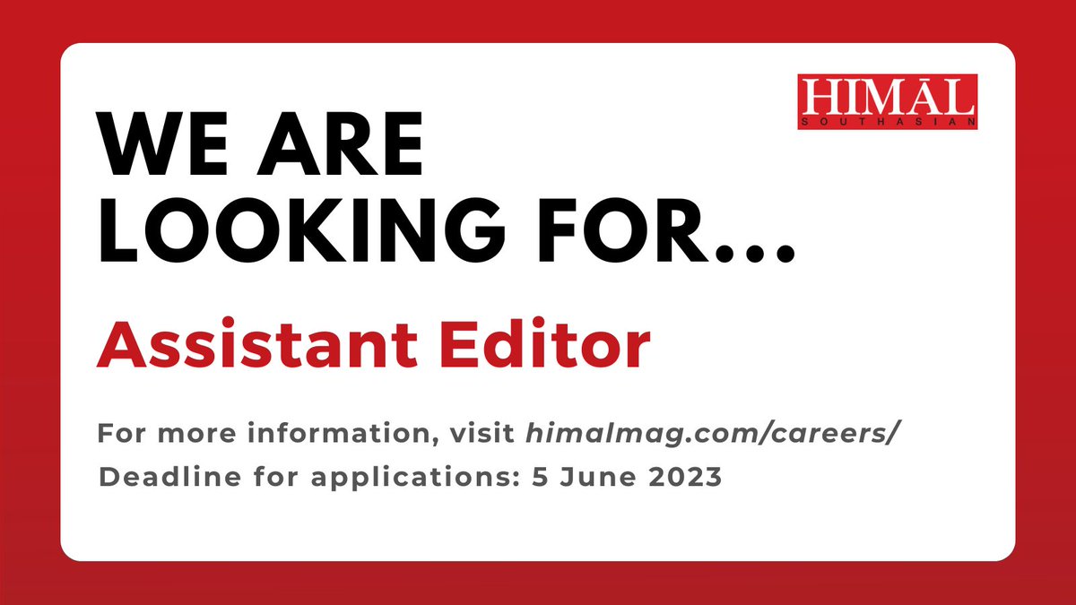 HimalSouthasian's tweet photo. 📢 HIRING CALL!

@Himalistan is looking for an Assistant Editor. Join our diverse team and help publish some of the best coverage of this region!

Deadline for applications: 5 June.

More details: https://t.co/fwoXjASBz9 https://t.co/nWaeIgkPSu