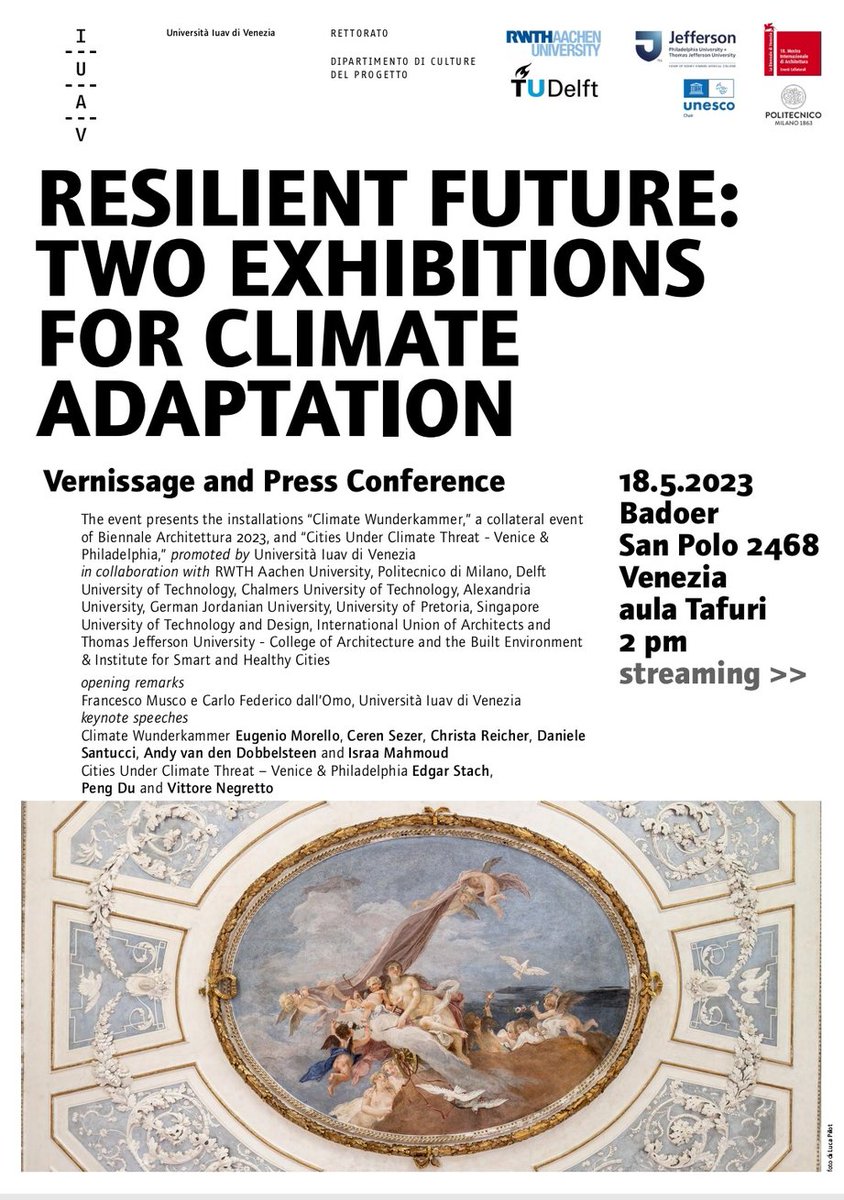 Press conference of @DastuPolimi with @iuav on resilient futures, 
Two exhibitions for #climatechange #adaptation