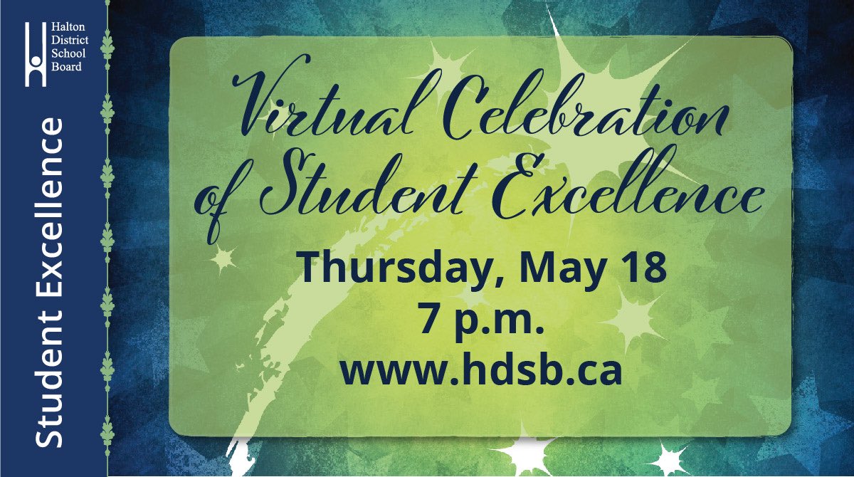 HaltonDSB's tweet image. The #HDSB is hosting a virtual Celebration of Student Excellence to recognize this year’s Student Excellence recipients. Tune in to hdsb.ca tonight at 7 p.m. to celebrate these 108 outstanding students!