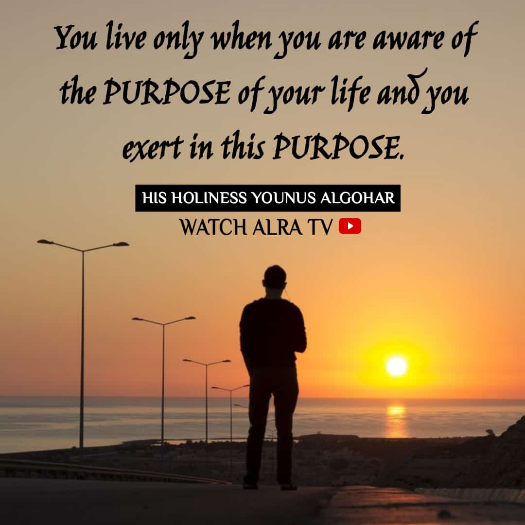 Azeemun1's tweet photo. You #Live only when you are aware of the #purpose of your life and you #exert in this purpose.
- His Holiness #YounusAlGohar
#life #love #instagood #mindset #happy #like #follow #lifestyle #goal #motivation #quoteoftheday #awareness
#WATCH #ALRATV Live at 3:00 AM IST. https://t.co/TsnNyrbbsO