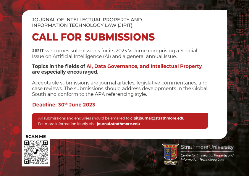 StrathCIPIT's tweet photo. Calling 📢 all academicians in the fields of #artificialintelligence,#datagovernance and #intellectualproperty !
Submit your journal article, legal commentary or case review to #JIPIT via cipitjournal@strathmore.edu by 30th June 2023.
See below for more details : https://t.co/XLdZCg6PW5