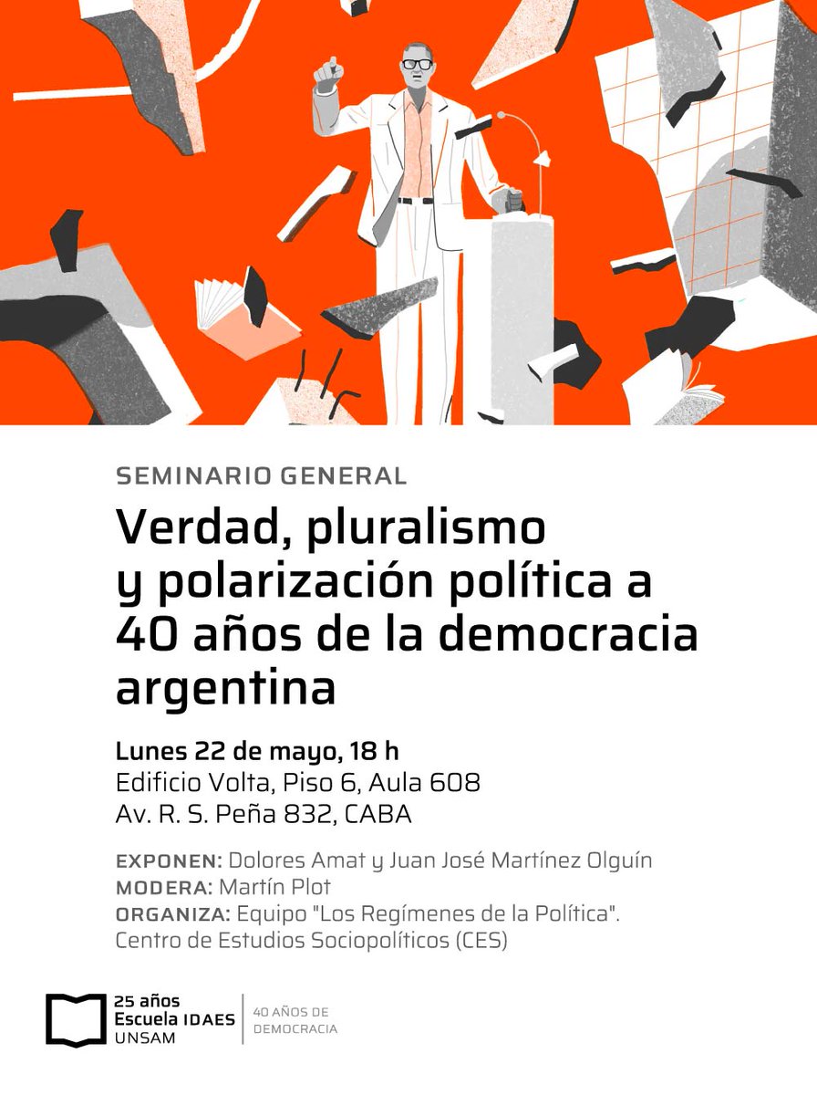 jjmartinezol's tweet photo. Si tienen ganas, están invitados ! Próximo lunes 22 vamos a estar con @DAmatCordeu y @MartinPlot  compartiendo este Seminario General de @idaesoficial sobre "Verdad, pluralismo y polarización política a 40 años de la democracia argentina". Más información, acá: https://t.co/g2Jq1UlyVD