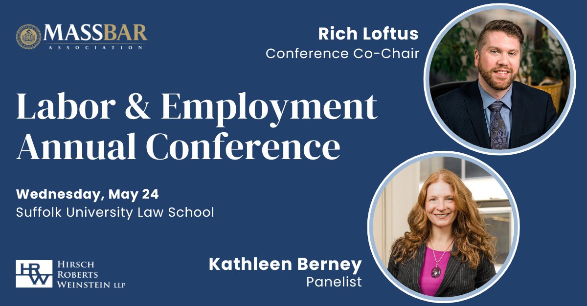 HRWLawyers's tweet photo. HRW’s Rich Loftus is one of the programming co-chairs of this year’s @MassBar Annual Labor &amp; Employment Conference taking place next Wednesday 5/24. Register to attend the conference through the link below, registration is required by Monday, 5/22. 
https://t.co/iVZLmYap0p https://t.co/9tt2EruLQr