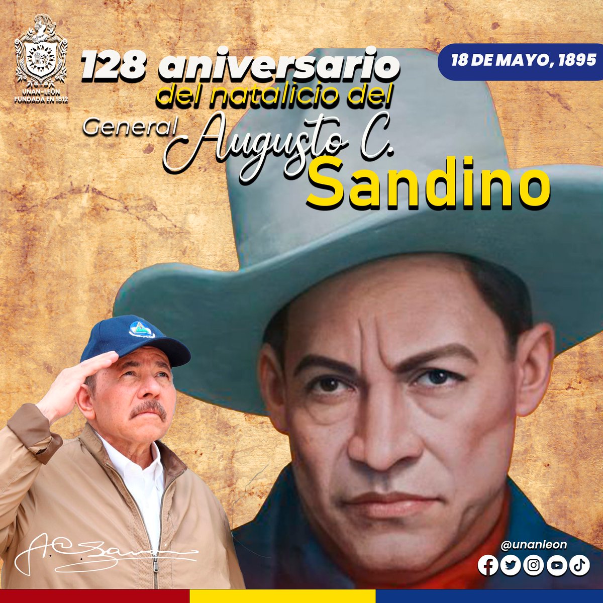 18 de mayo || La Bicentenaria UNAN-León, conmemora el 128 aniversario del natalicio del General de Hombres y Mujeres libres, Augusto C. Sandino. 
#SandinoLuzYVerdad