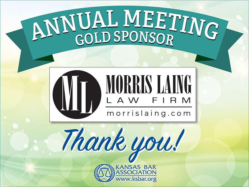 KansasBar's tweet photo. We're sending a big thank you to Morris Laing Law Firm for their generous sponsorship of the 2023 KBA Annual Meeting! https://t.co/sc1F2K8T7g https://t.co/Q256kraoTr https://t.co/ICOFawB9VI