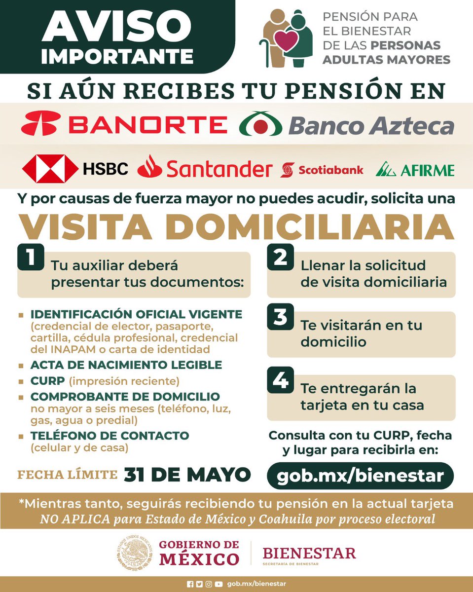 A_MontielR's tweet photo. ❤️ADULTOS MAYORES, VISITA DOMICILIARIA❤️
Si recibes tu #PensiónAdultoMayor en BANORTE, BANCO AZTECA, HSBC, SANTANDER, SCOTIABANK O AFIRME, pero por causas de fuerza mayor no puedes recoger tu #TarjetaBienestar, tu persona auxiliar podrá agendar una VISITA DOMICILIARIA; te comparto los documentos que se requieren para solicitarla. 

Tienes hasta el 31 de mayo, ¡No te quedes sin tu medio de pago! 

#PrimeroLosPobres