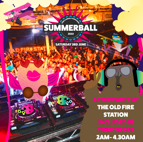 Included in your ticket is entry to the after party <a href="/OldFireStation/">The Old Fire Station</a> 2am - 4.30am, only open to Summer Ball 2023 wristband holders 💃