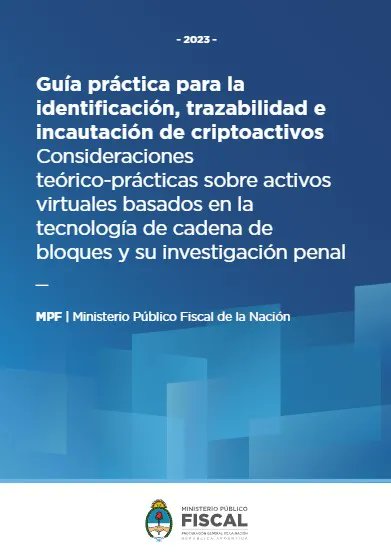 cibercrimen's tweet photo. Vean nada mas la "Guía práctica para la identificación, trazabilidad e incautación de criptoactivos" que acaba de publicar Argentina. 

Felicidades Fiscal General ⚖️🇦🇷 - Unidad Fiscal Especializada en Ciberdelincuencia (#UFECI) 

https://t.co/JufJmgotyX https://t.co/8DGvwLknX9