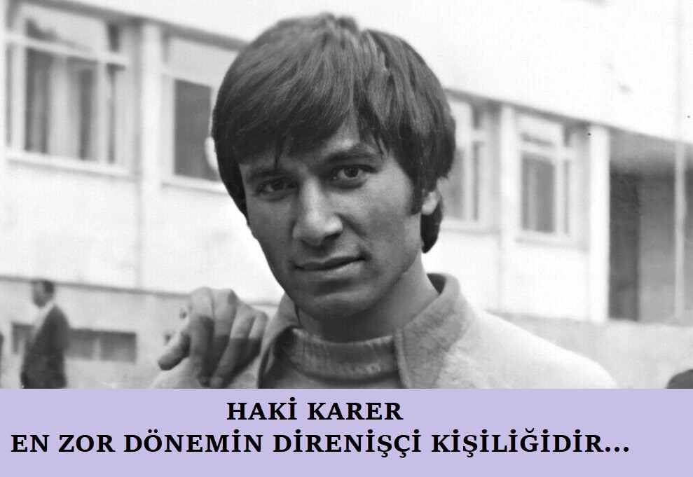 Haki Karer yoldaş Kurdistan'ın bağımsızlığı için ileri atılan ölümü göze alan proleter direnişçi kişiliktir. bağımsızlık düşüncesinin dalga dalga Kürdistana yayılmasını sağlayan  ve uğruna yaşamını feda eden büyük komutandır...