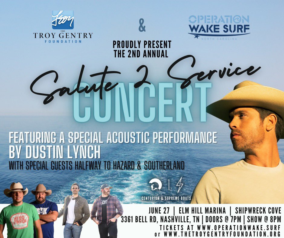 2nd Annual Salute 2 Service Concert with Operation Wake Surf, <a href="/dustinlynch/">Dustin Lynch</a> <a href="/HalfwayToHazard/">Halfway to Hazard®</a> and <a href="/wersoutherland/">Southerland</a>
