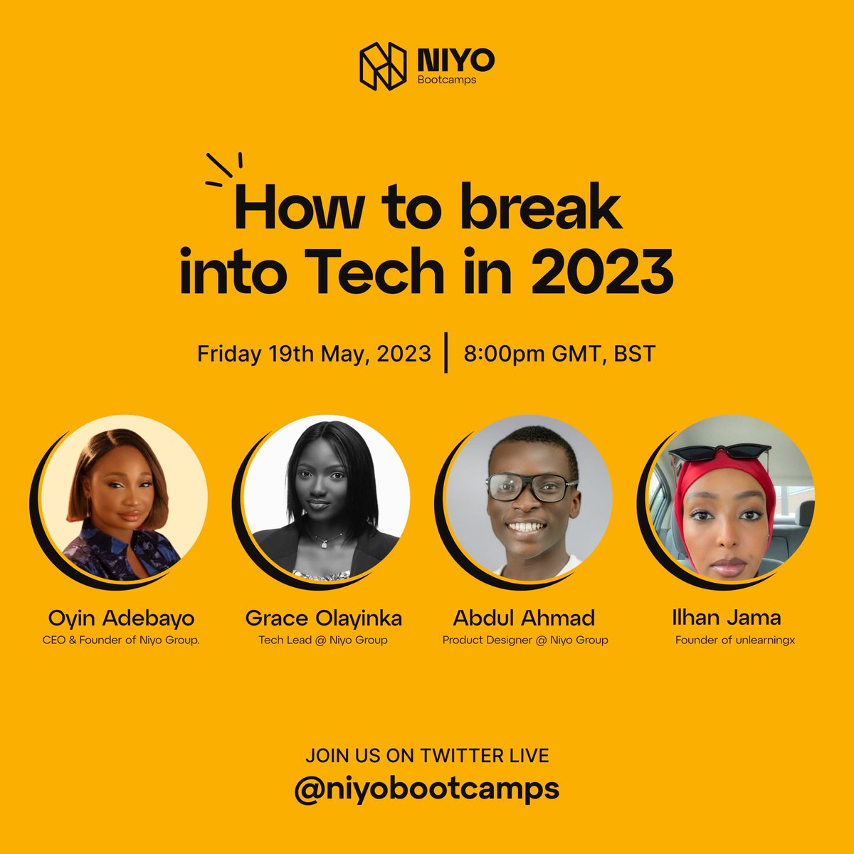 NiyoLabs_'s tweet photo. Join us tomorrow at 8pm to learn how to break into tech in 2023!

We’ll be joined by tech experts @oyinadebayo_ , @GraceOmole3, @theilhanjama and @itzareous 🚀

Don’t miss it! https://t.co/qIJeYUb49Z https://t.co/SHK6WDXhkC