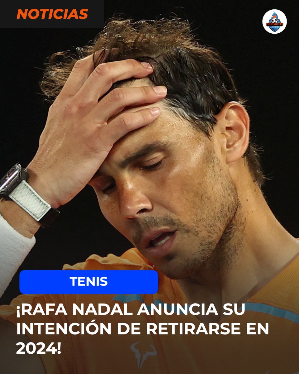 elchiringuitotv's tweet photo. 🚨¡¡RAFA NADAL SE RETIRARÁ EN 2024!!🚨

❌El balear ha anunciado que no jugará más este año.

📝Objetivo: jugar la Davis a final de 2023 y disfrutar en 2024 de su último año en las pistas.