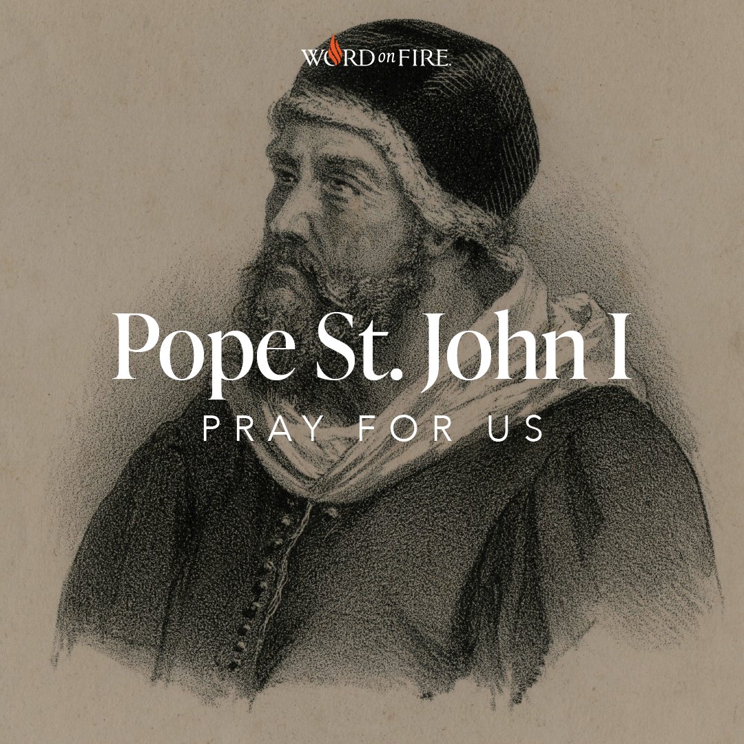 BishopBarron's tweet photo. Pope St. John I, pray for us! https://t.co/KKrVzGMJdW
