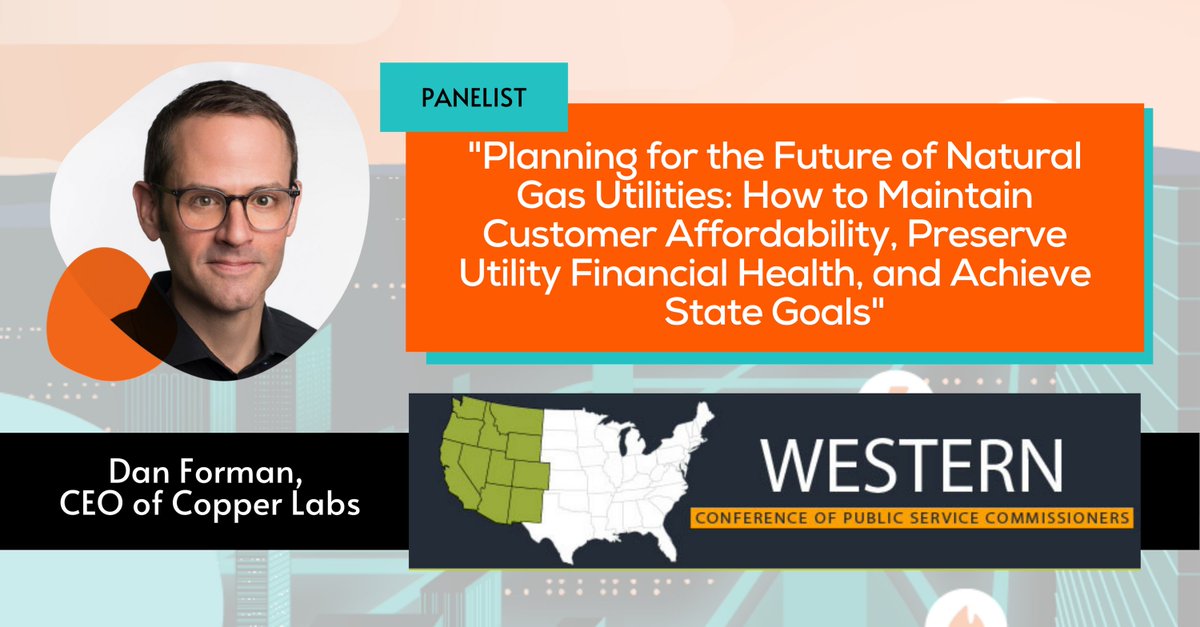 Copper Labs (@copperlabs) on Twitter photo We’re excited to share that Copper’s CEO, <a href="/danielforman/">Dan Forman</a>, will be speaking at #WCPSC2023 in the “Planning for the Future of Natural Gas Utilities: How to Maintain Customer Affordability, Preserve Utility Financial Health, and Achieve State Goals" panel on Monday morning! We’re excited to share that Copper’s CEO, <a href="/danielforman/">Dan Forman</a>, will be speaking at #WCPSC2023 in the “Planning for the Future of Natural Gas Utilities: How to Maintain Customer Affordability, Preserve Utility Financial Health, and Achieve State Goals" panel on Monday morning!