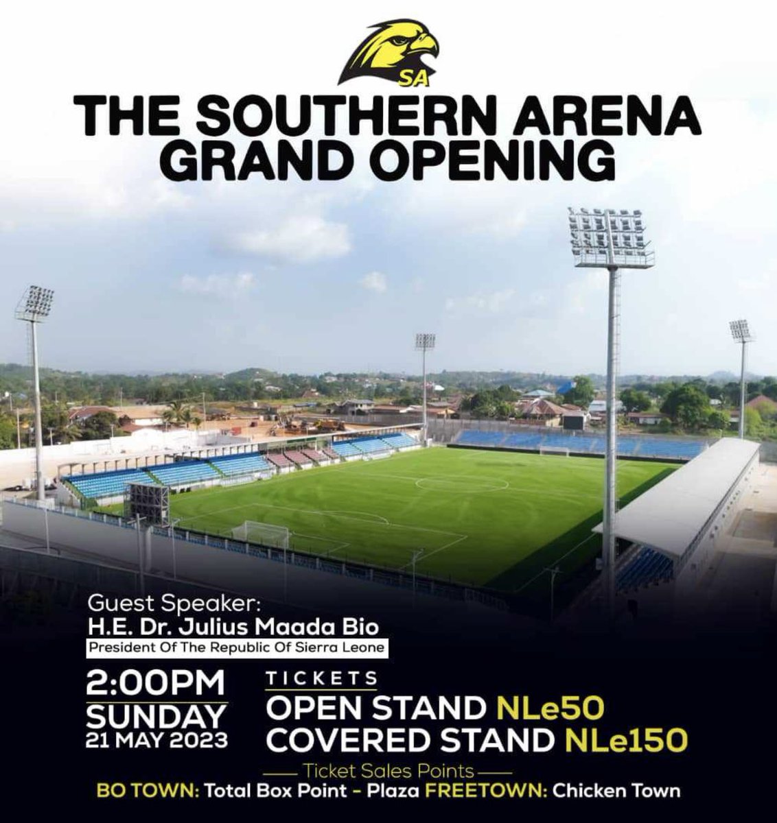 <a href="/southernarena/">Southern Arena</a> Grand Opening Ticket Prices

Covered Stand - NLe 150 
Open Stand- NLe 50 

Call this number: +23276546804 or buy your ticket at👇🏾

Total Box Point - Plaza in Bo 
Chicken Town, Brookfields in Freetown 

southernarenamedia@gmail.com | southernarenabo.com