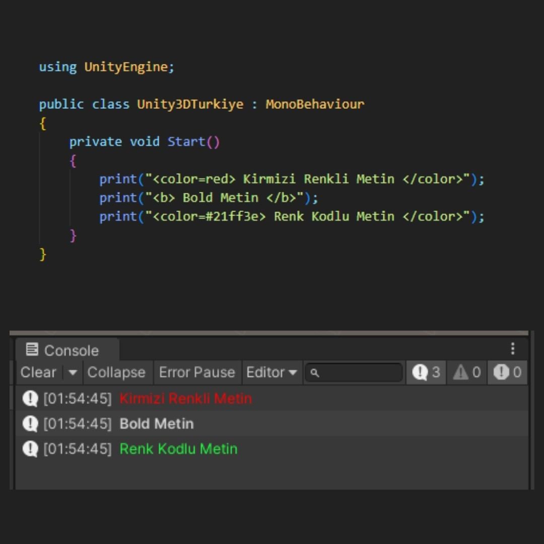 unity3d_tr's tweet photo. Unity’de konsola yazdırdığınız yazıya renkli, bold, italik gibi özellikler kazandırabilirsiniz. Bu sayede konsolunuz daha okunaklı ve takip edilebilir gözükecektir. https://t.co/gzUqhD50E1