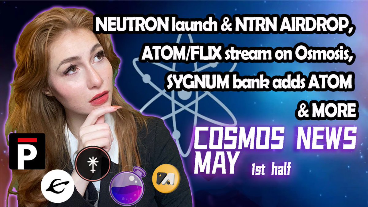 CosmicValidator's tweet photo. 📚Cosmos ecosystem news: May 1-15th

-@Neutron_org launch &amp; airdrop🪂
-FLIX/ATOM @StreamSwap_io on Osmosis🧪
-@sygnumofficial adds $ATOM 
-@JunoNetwork, @osmosis, @EvmosOrg, 
@PersistenceOne, @AssetMantle sections 
&amp; much MORE!

Enjoy this🧵&amp; stay up to date Cosmonauts!⚛️👇 https://t.co/jFU6d8wppl
