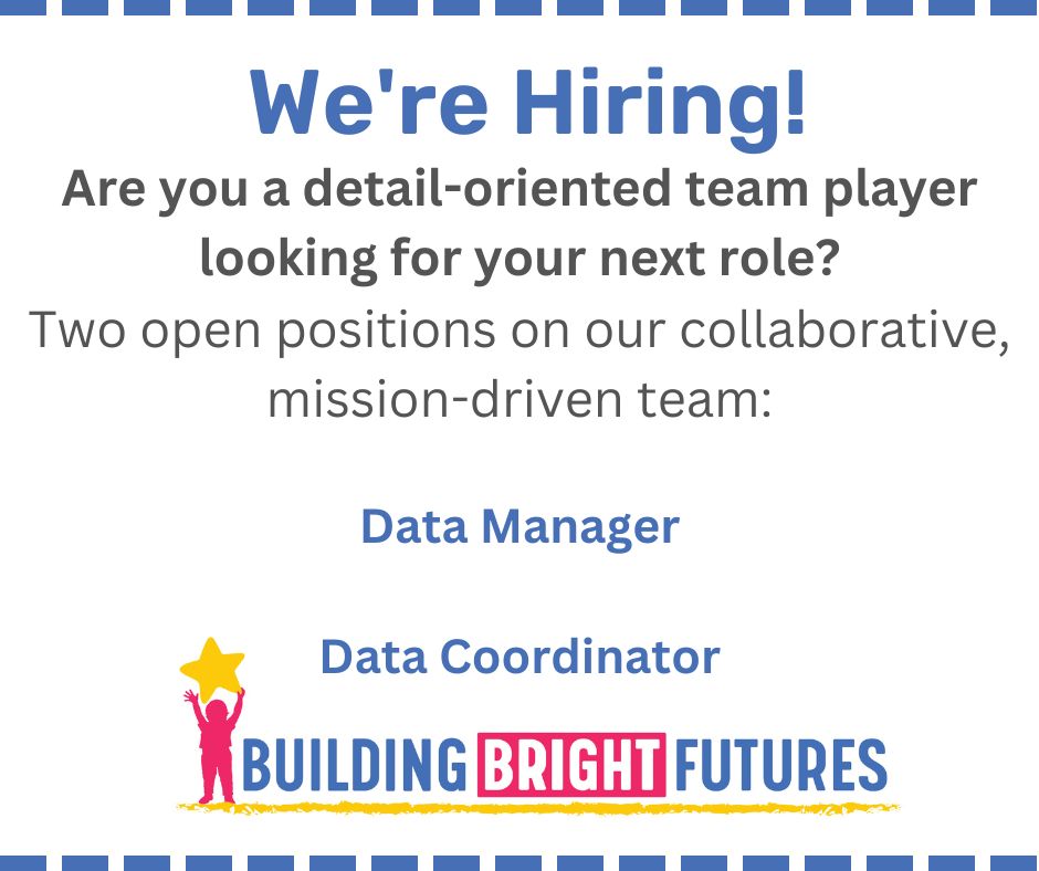 We have two open positions at Building Bright Futures on our Data and Policy Team! Learn more and apply to join us today: buildingbrightfutures.org/jobs/