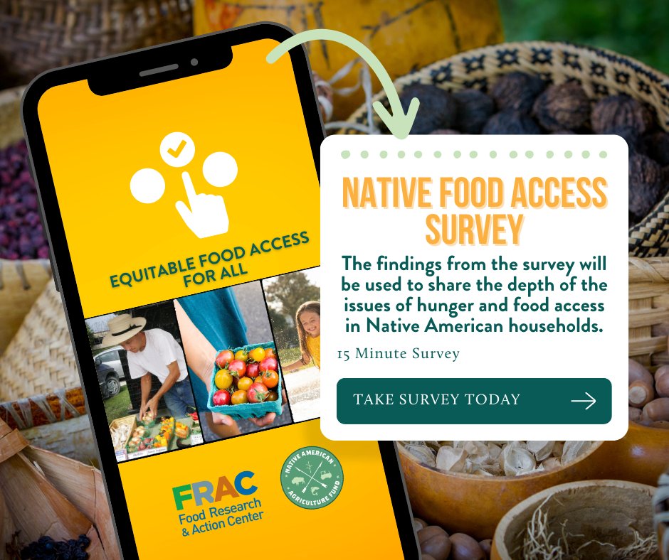 fractweets's tweet photo. Take the #NativeFoodAccess Survey today! It’s confidential and takes less than 15 minutes. Your valuable answers shed light on food access for Native American people and can help determine community resource needs. Find it here: https://t.co/GxOOWPzEgB https://t.co/Jv2qvAVKzi