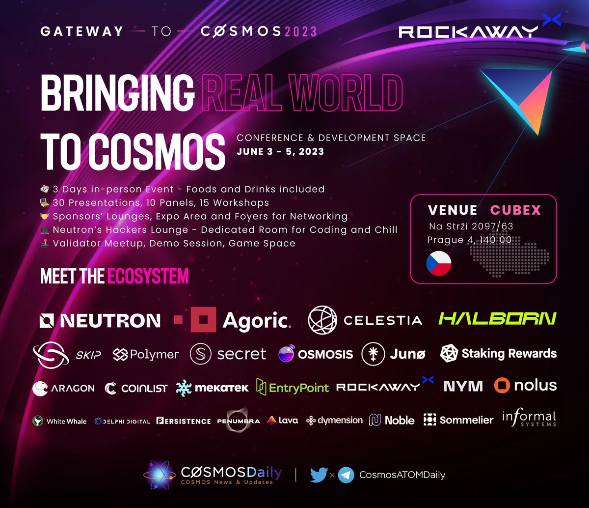 ⚛️ Gateway to Cosmos 2023: Bringing Real World to @cosmos

🏢Organized by @Rockaway_X

🤝 Connect with the community, expand your knowledge, and collaborate on building the future together!

📅 June 3-5, 2023
📍 Cubex, Prague, Czech

@Gateway_Conf
#Gateway #Cosmos