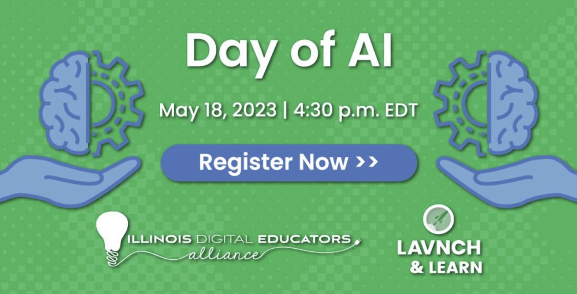 I am thrilled to celebrate #DayOfAi with @rAVePubs & @ideaillinois! 

Join host @MeganADutta and Panelists @mariagalanis, @MrsSaid17 and @inc_yv as we discuss AI in Edu! 

🤖Today, May 18th | 4:30 PM ET

🔗Register here: rave.pub/Vf

#LAVNCHandLEARN #IDEAil #MIEExpert