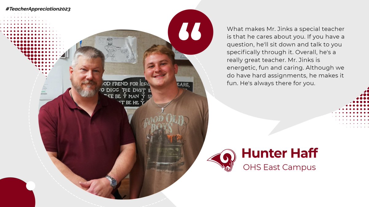.<a href="/OHS_Rams/">Owasso High School</a> senior Hunter Haff says that what sets English teacher Jeremy Jinks apart is how he genuinely cares for his students and how he makes assignments, no matter how difficult, a fun and engaging experience. #RamPride #RamFam #TeacherAppreciation2023
