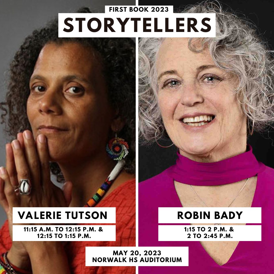 We are excited to welcome Valerie Tutson & Robin Bady as our #NPSFirstBook23 storytellers on Saturday. Both will be performing in the Auditorium at @NorwalkHS_CT. See the schedule below. For more details about our #ReadingOpensTheWorld event, click here: bit.ly/firstbook23.