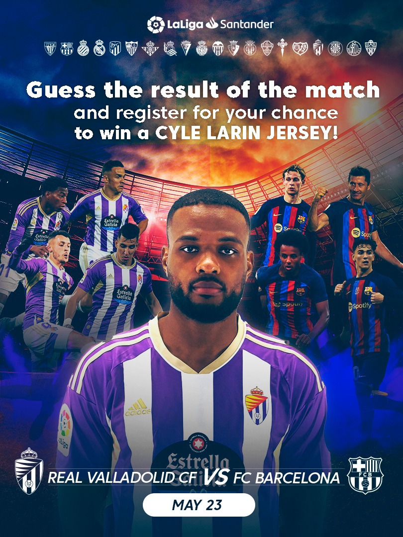 📢New Promotion ahead of this partidazo!
🗓️⚽️🥁Match: Tuesday, May 23

Guess the score of the game between Real Valladolid CF and LaLiga’s Champions FC Barcelona for your chance to win, Canada's very own, Cyle Larin jersey!
Enter here 👉 bit.ly/3IquaIJ