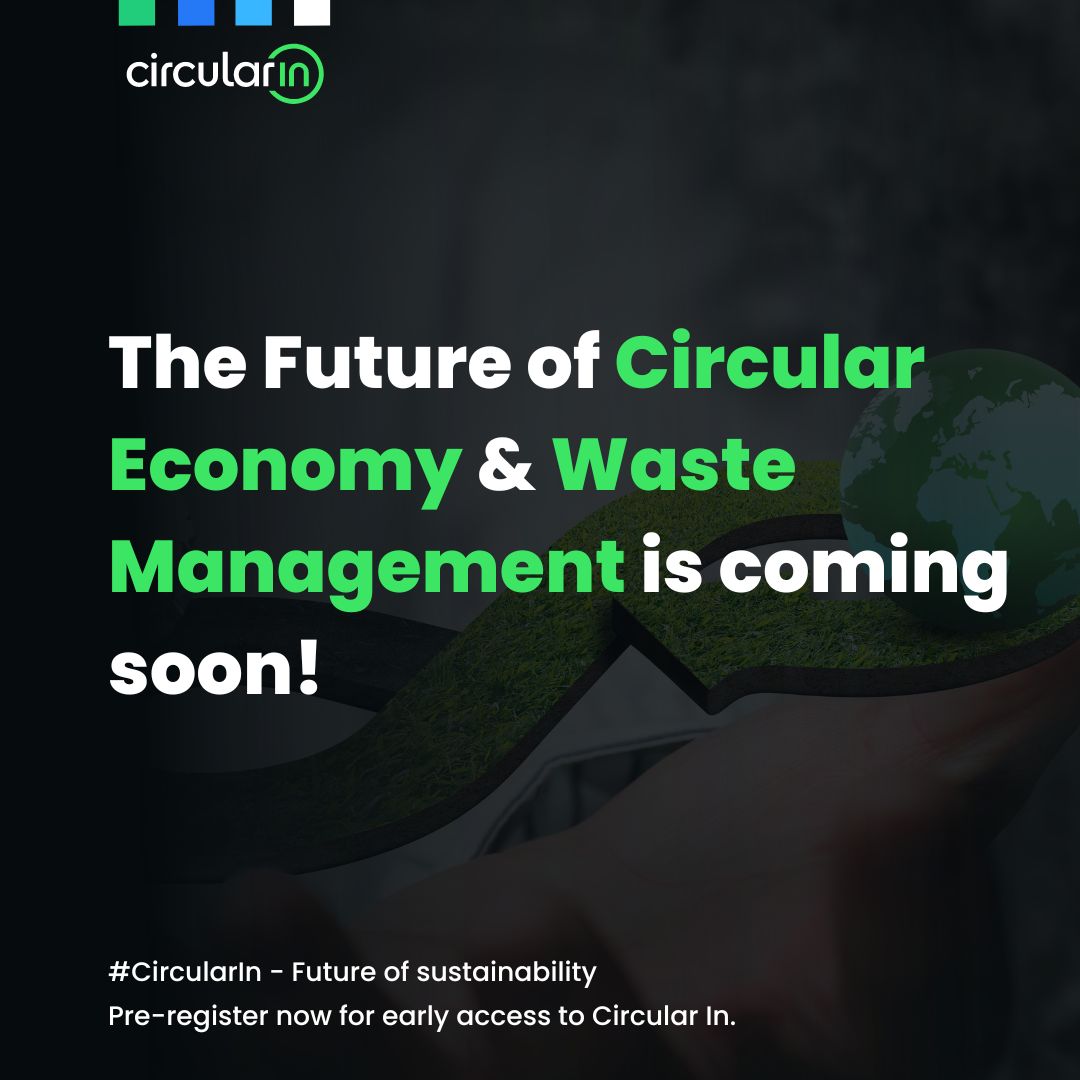 The Future of Circular Economy & Waste Management is coming soon! 

Get ready for a revolution with CircularIN.

Stay up to date by signing up early: circularin.com

#CircularIn #FutureOfSustainability #wastemanagement #circulareconomy #future #plastic #metalscrap