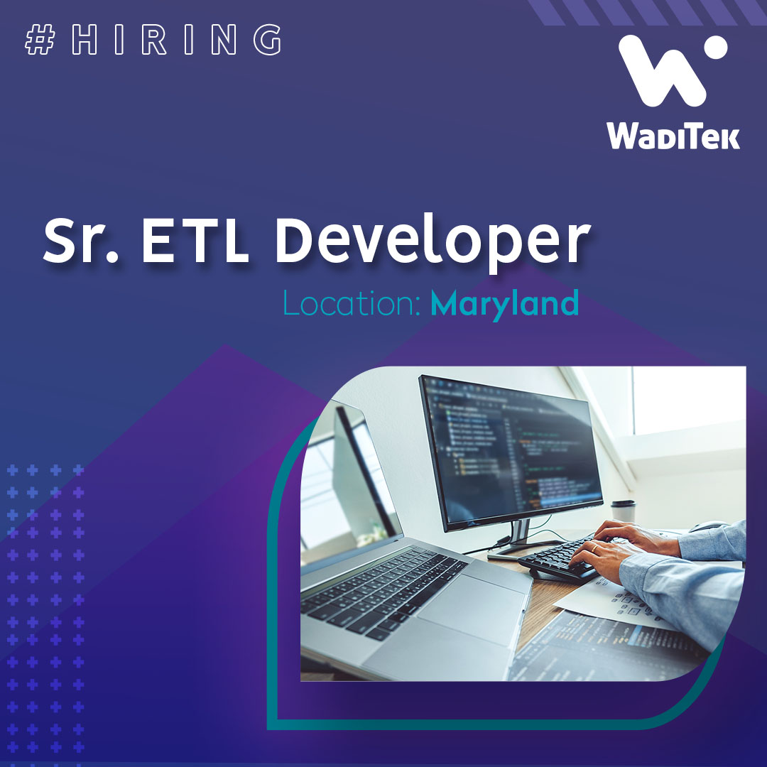 We're looking for a Sr. ETL Developer! Apply online through LinkedIn or our website at >>lnkd.in/dhD72vkK

#WadiTek #etldeveloper #marylandjobs