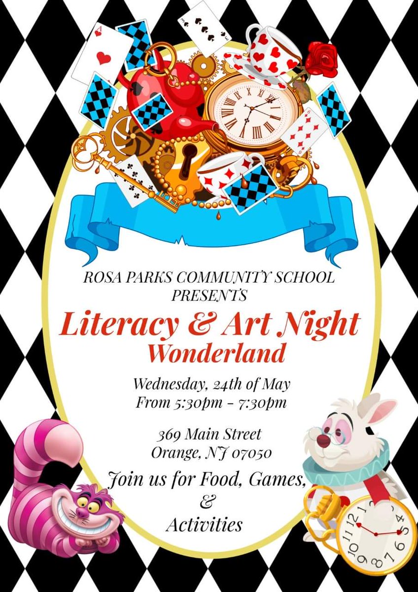 Rosa Parks Community School (RPCS) presents Literacy & Art Night Wonderland, on Wednesday, 24th of May, from 5:30 PM - 7:30 PM. RPCS families are invited to join them for food, games, and activities. See the flyer for details. #GoodtoGreat #MovingIntoGreatness #OrangeStrong💪🏾