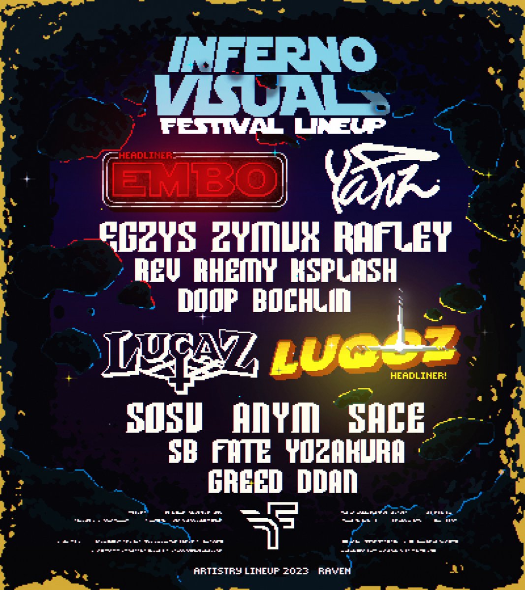 inF Visuals festival lineup 2023!

Leaders:
👤<a href="/AyyEmbo/">Embo</a>
👤<a href="/LuqozVII/">Luqoz</a>

#InfernoVisuals