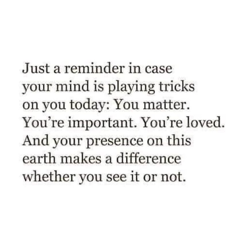 YOU MATTER!
Don't give up on you.

#positivemotivation