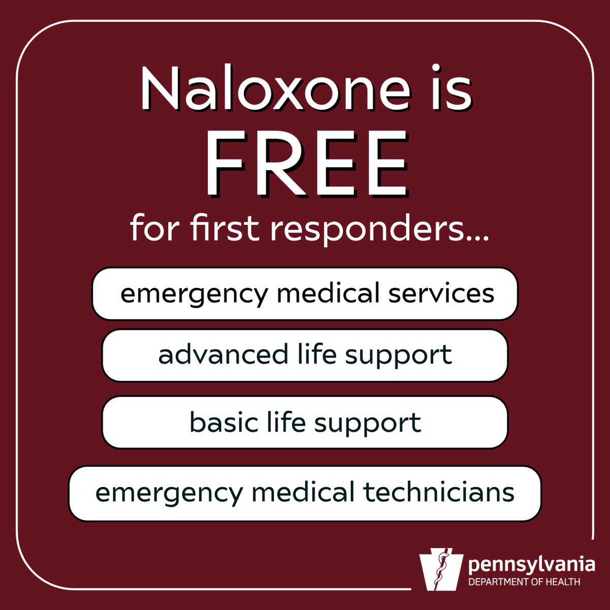 PA Department of Health on Twitter: "Naloxone is FREE for first