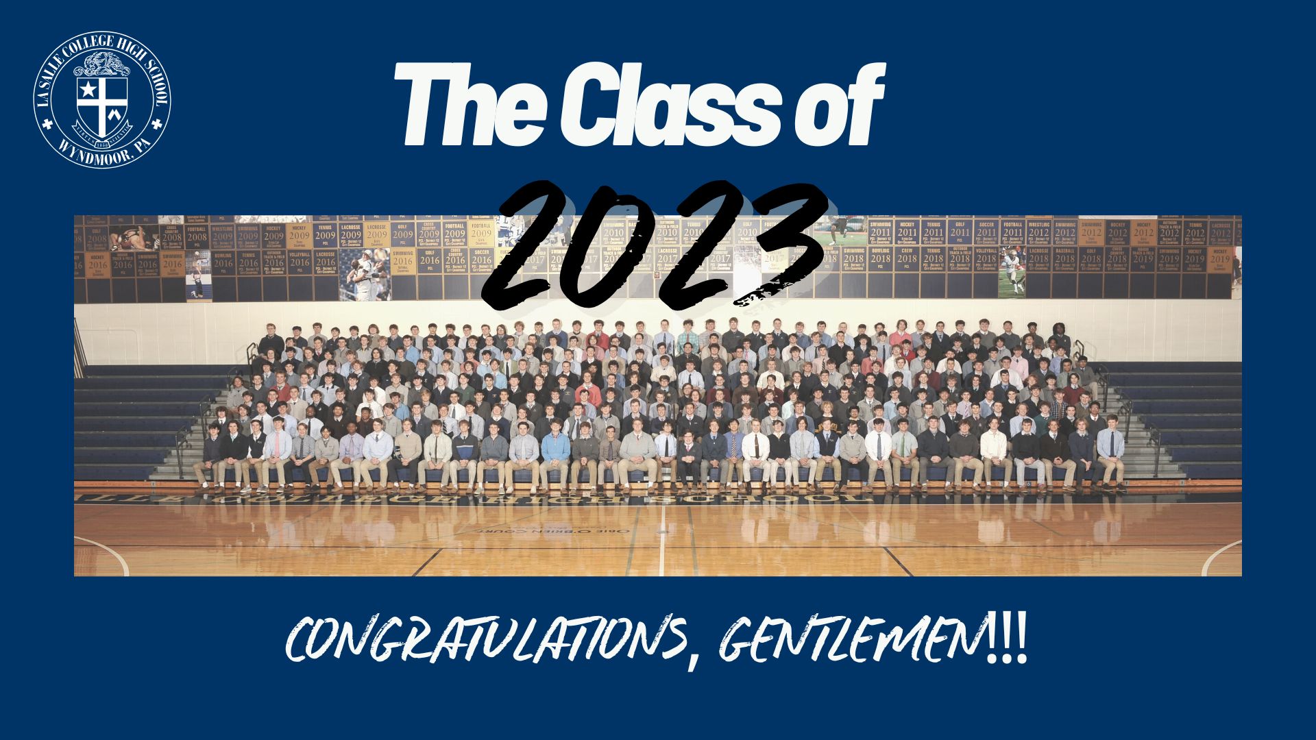 La Salle College High School on Twitter "The Class of 2023 will