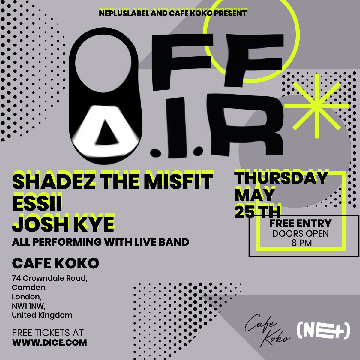 shadeztm's tweet photo. Just over a week away from OFF A.I.R AT @KOKOLondon and it’s going to be nothing but good energy and top tier performances.

Get familiar with the performers and get your free tickets asap via Dice - https://t.co/c4dqXIg1cO https://t.co/1lT83VtaaW