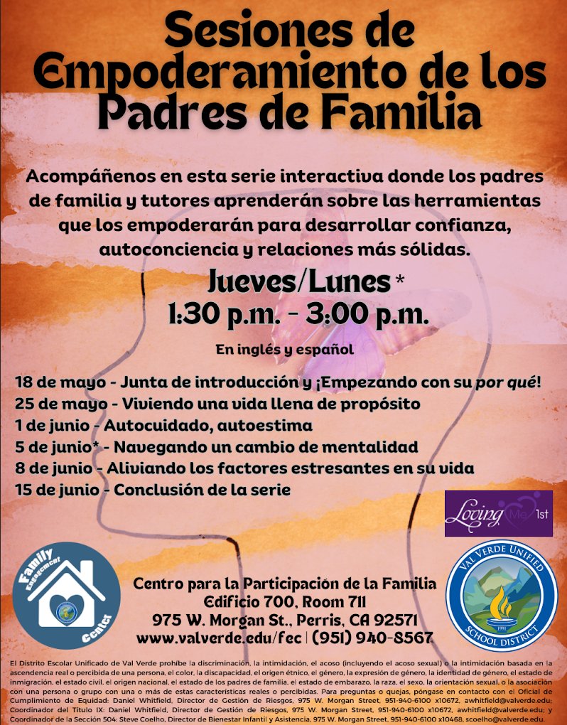Parent Empowerment Session 1:30pm Thursday/Monday In English &amp; Spanish

Sesiones de Empoderamiento de los Padres de Familia 1:30pm Jueves/Lunes En inglés y español