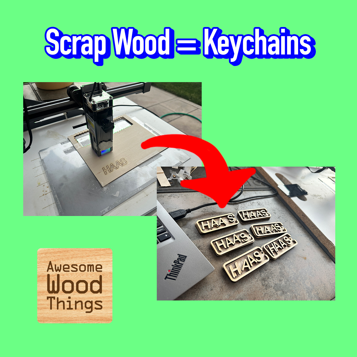 Woodworking math: Scrap Wood = Keychains! haha