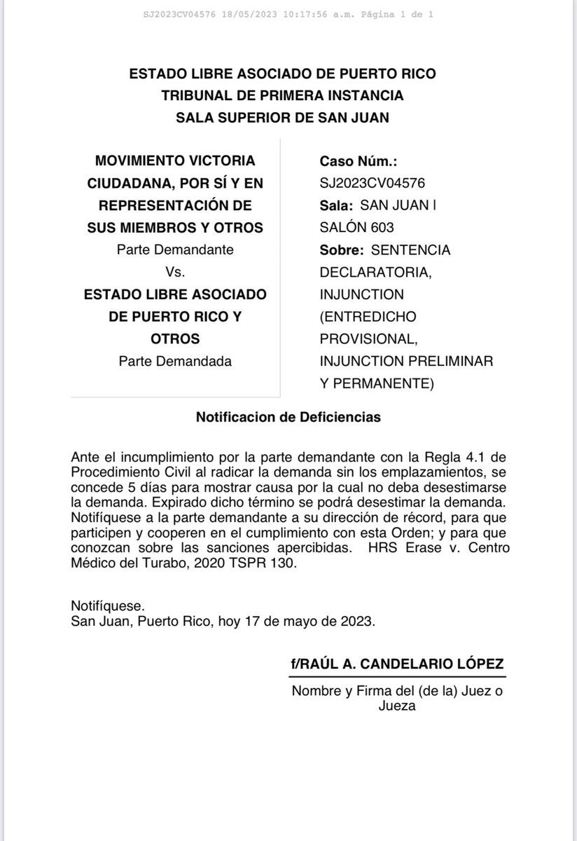 Los abogados “constitucionalistas” del PIP y MVC presentaron la demanda para la “alianza” primero sin el juramento requerido y sin los emplazamientos. El Juez les dice que les puede desestimar la demanda en 5 días. ¡Que ejército entrenado!