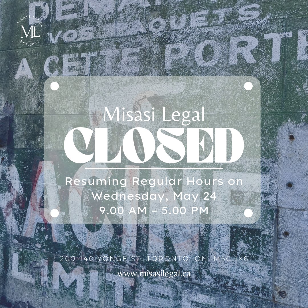 MisasiLegal's tweet image. Misasi Legal will be closed from Friday, May 19th to Tuesday, May 23rd; resuming regular business hours on Wednesday, May 24th.
#MisasiLegal #May #Closed #Canada #Ontario #Toronto #Lawyer