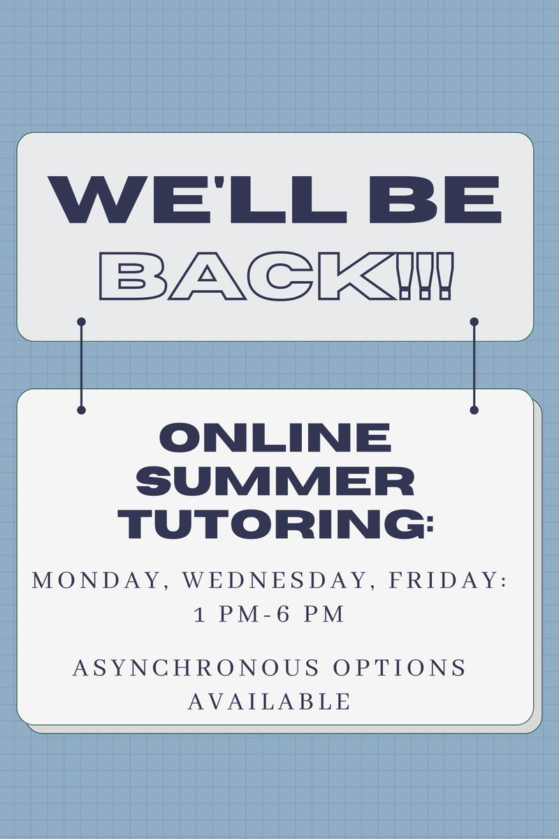 BuffStateWHC's tweet photo. The Writing Center will be open for tutoring during the summer semester.

From May 31st to August 11th, tutoring will be held ONLINE ONLY, every Monday, Wednesday, and Friday from 1 PM to 6 PM. Asynchronous appointments are also available upon request! https://t.co/wDPR6fVGMc