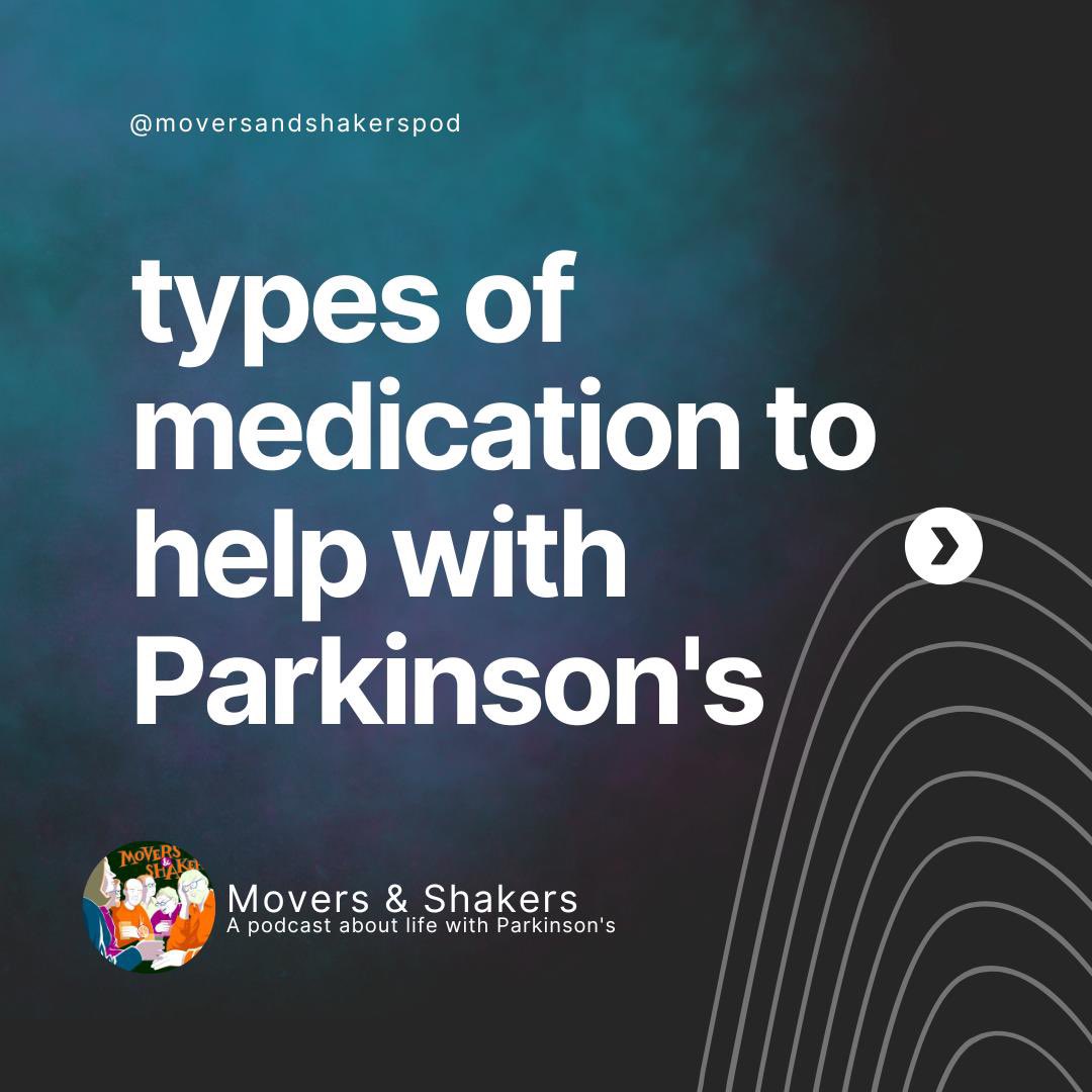 Movers and Shakers: a podcast about life with Parkinson's