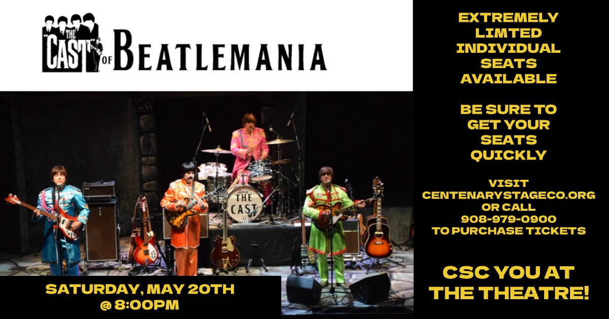 centenarystage's tweet photo. We are almost sold out for The Cast of Beatlemania with extremely limited individual seats available. Be sure to visit the website or call the box office to reserve your seats. As always, feel free to visit the website or call with any questions. CSC you at the theatre! https://t.co/66Cvpen8yB
