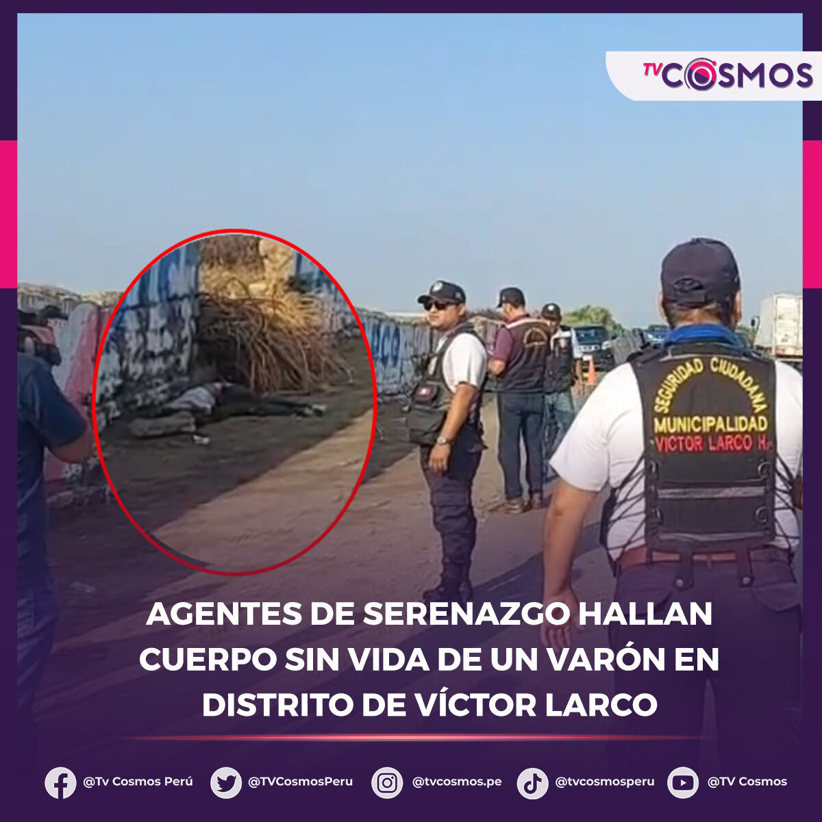 TVCosmosPeru's tweet photo. 🚨#ALERTA | Esta mañana en vía de Evitamiento, agentes de serenazgo hallan cuerpo sin vida de un varón quien habría sido acribillado.
👉 https://t.co/zltFix5PUI
@@CosmosNoticiasP
🌤 Lunes a Viernes
⏰ 7:00 hrs. - 12:00 hrs. - 20:00 hrs.
#TVCosmos #CosmosNoticias #Entrevistas https://t.co/8jYFAx4xuF